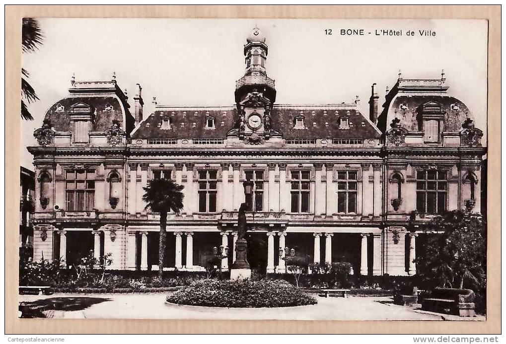 BONE HOTEL de VILLE 1920.1930s ¤ IDEALE PS 12 ¤ ALGERIE ALGERIA ALGERIEN ARGELIA ALGERIJE ¤612AA