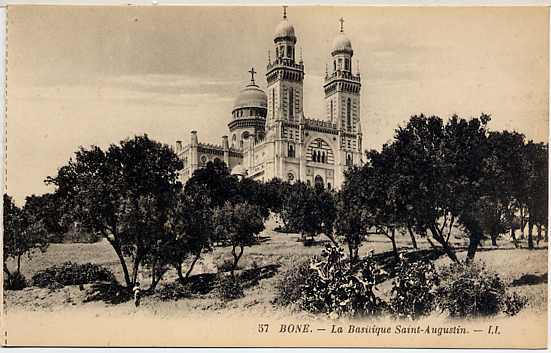 725  BONE - LA BASILIQUE SAINT AUGUSTIN