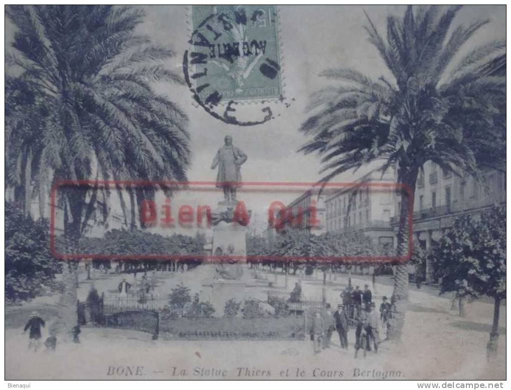 ALGERIE BONNE LA STATUE THIERS ET LE COURS BERTAGNA (animée)