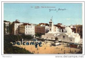 ALGERIE .Place du Gouvernement à Alger. TBE Commentaires au verso Deux scans
