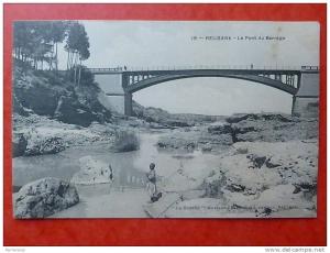 ALGÉRIE RELIZANE  LE PONT DU BARRAGE  Edit MUSTAPHA ZERGUELAIN