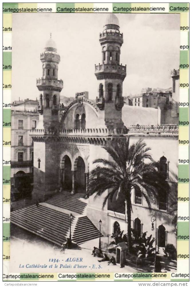 ALGER  CATHEDRALE PALAIS HIVERS ¤ E.S 1234¤ TTB ¤  ALGERIE ALGERIA ALGERIEN ARGELIA ALGERIJE ¤A 3217
