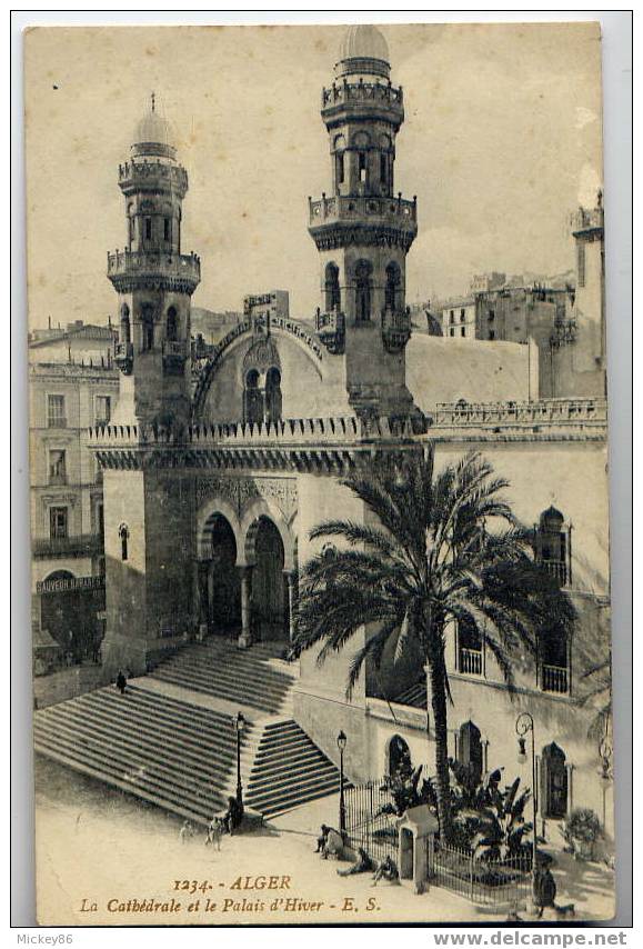 Algérie--ALGER--1913--La Cathédrale et le Palais d´Hiver(petite animation) n°1234 par E.S