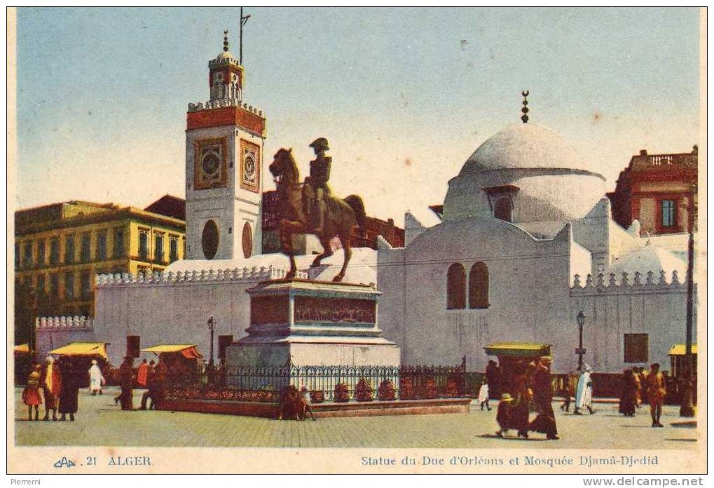 STATUE DU DUC D ORLEANS ET MOSQUEE DJAMA   DJEDID