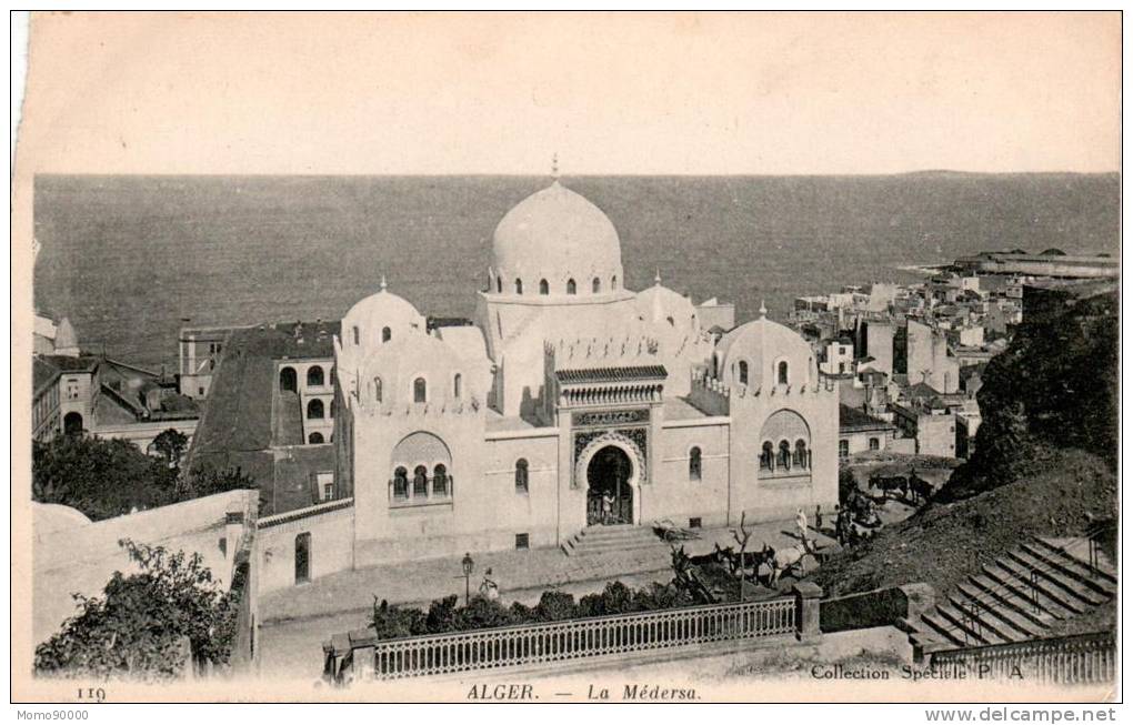 ALGERIE  ALGER  La Médersa
