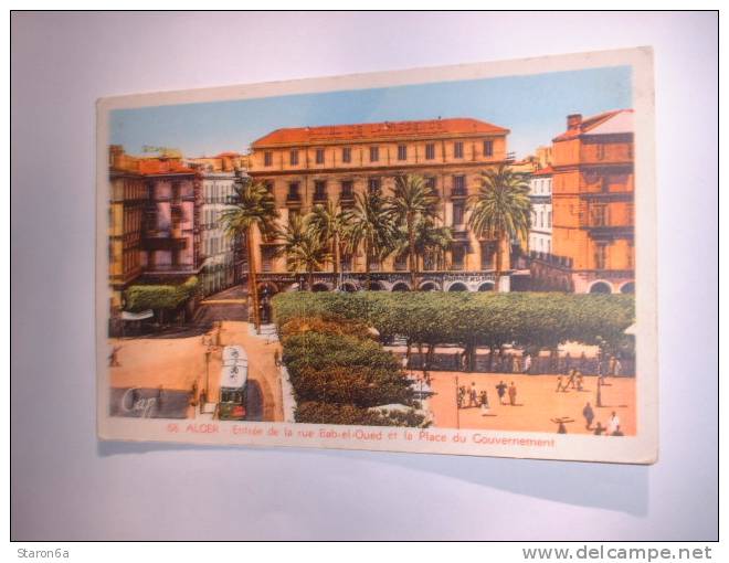 ALGER Entrée de la rue Bab-el-Oued et place du Gouvernement