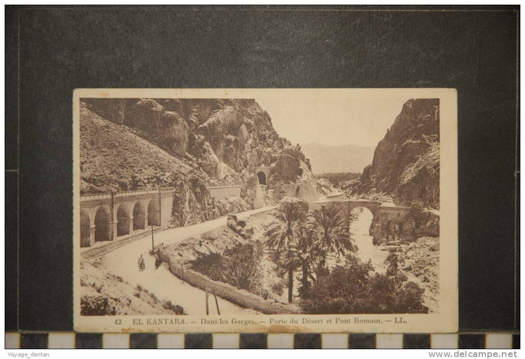 ALGERIE EL KANTARA  DANS LES GORGES PORTE DU DESERT ET PONT ROMAIN