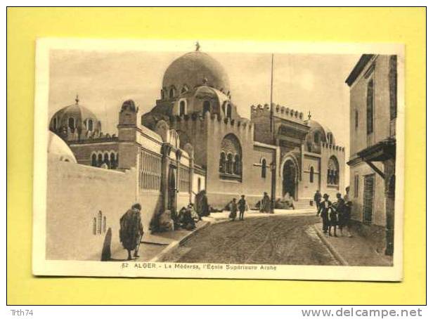 Algérie Alger La Médersa l´ école supérieure arabe