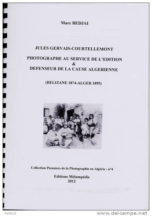 Algérie Photo Les Abdellys Relizane Alger Courtellemont Bio Bibliographie 1874-1895  & Vollenweider