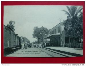 RÉLIZANE .   ALGÉRIE  . LA GARE P.L.M