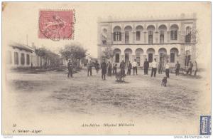 CARTE POSTALE D´ AIN SEFRA / HOPITAL MILITAIRE