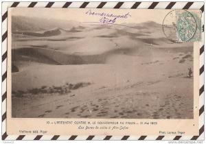 U290 ALGER L'ATTENTAT CONTRE M LE GOUVERNEUR AU FIGUIG LES DUNES DE SABLE A AÏN SEFRA 1903  2 SCANS