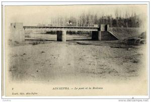 ALGERIE  AIN SEFRA  LE PONT ET LA REDOUTE