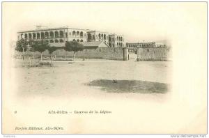 MILITAIRE.AIN SEFRA.CASERNE DE LA LEGION