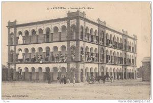 ALGERIE AIN SEFRA la CASERNE d' ARTILLERIE et ses SOLDATS