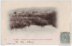Aïn-Séfra.L'Hôpital et les casernes,vue prise de l'Oued-Séfra.1904
