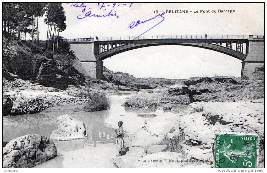 RELIZANE ! Le Pont du Barrage.