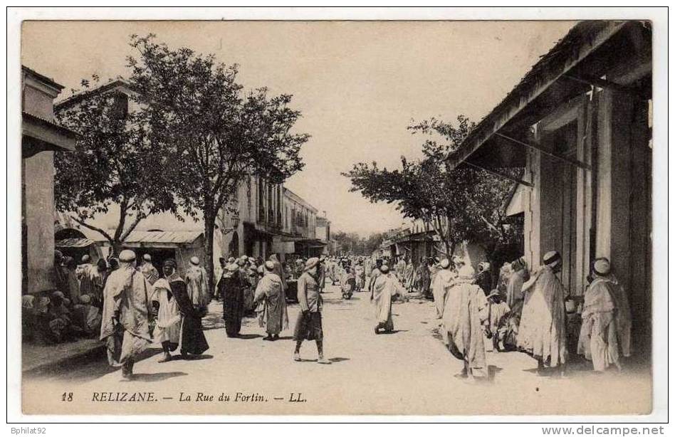 !!! CPA DE RELIZANE  LA RUE DU FORTIN