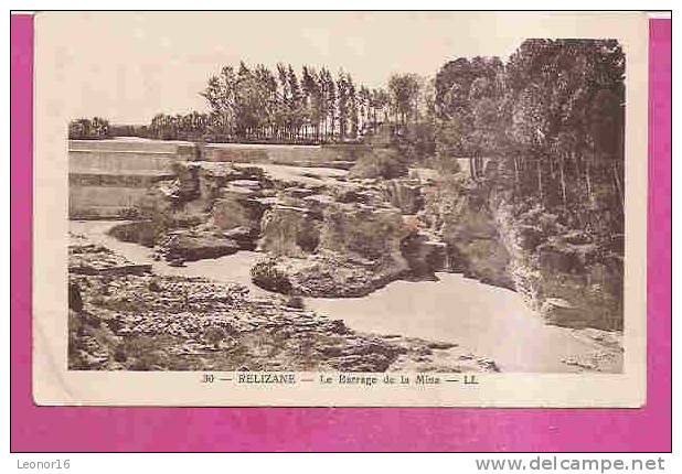 RELIZANE  -   * LE BARRAGE DE LA MINA *   -   Editeur  L.L.   N°30