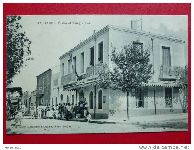 RÉLIZANE .   ALGÉRIE .  POSTES ET TÉLÉGRAPHES