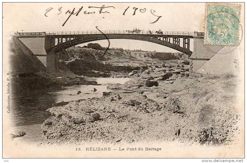Afrique > Algérie- RELIZANE - Le Pont du Barrage -  Année  1906 *PRIX FIXE