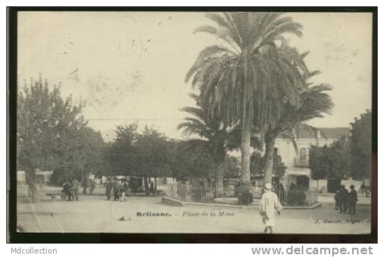 ALGERIE RELIZANE /            Place de la Mina        /