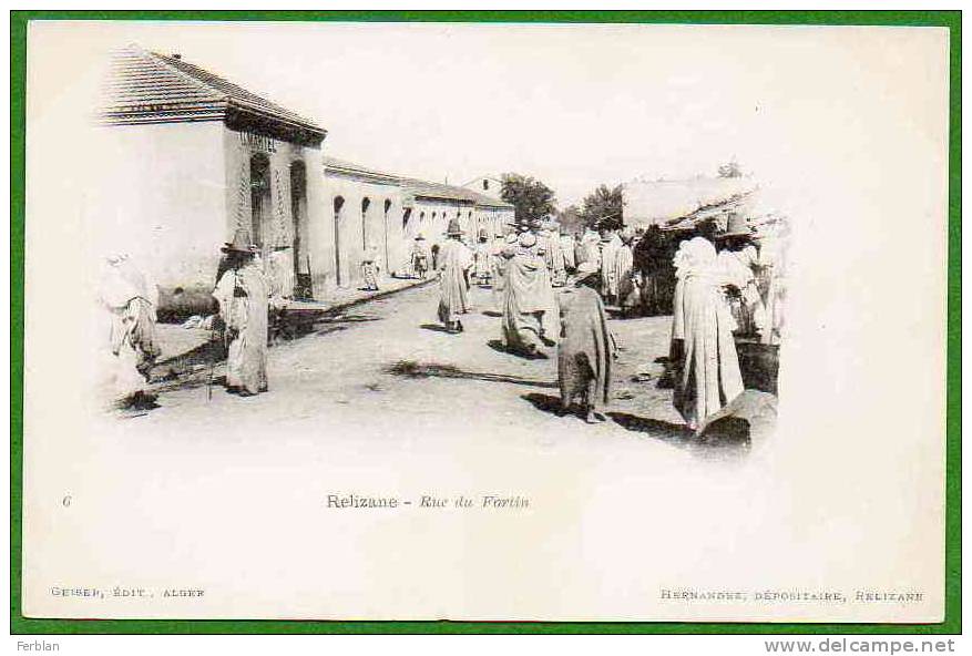 AFRIQUE. ALGERIE. RELIZANE. Vue sur La Rue du Fortin.