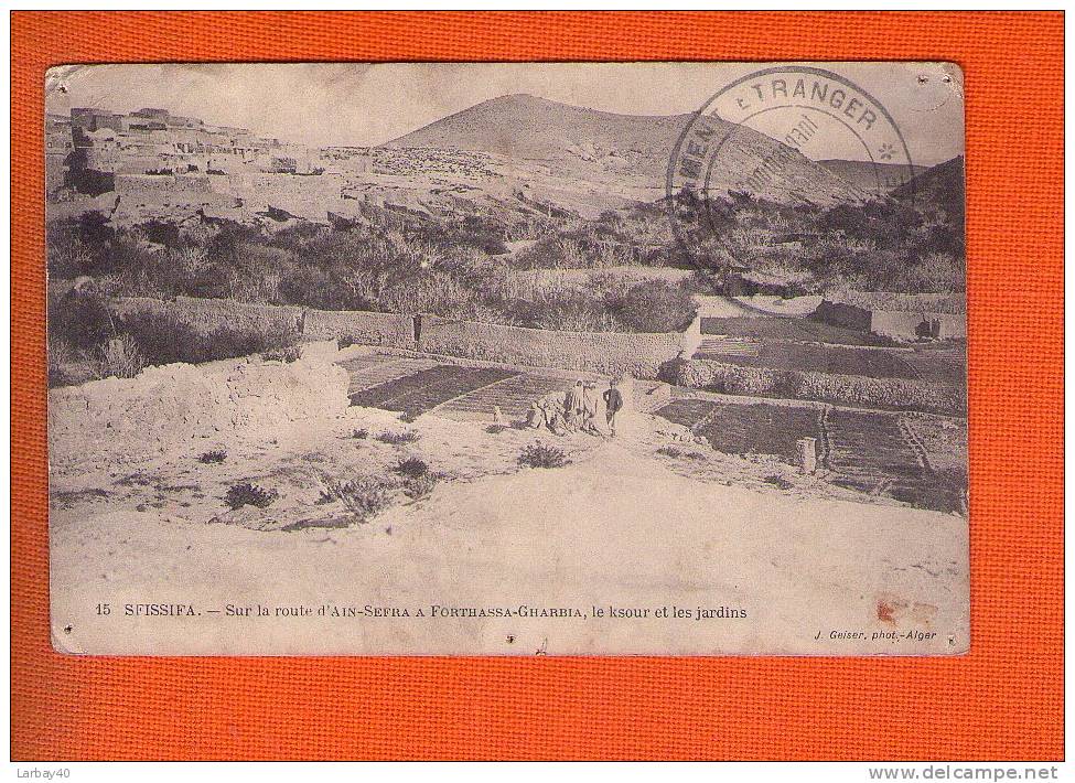 1 cpa  Sfissifa rue la route d'Ain Séfra à Forthassa Gharbia