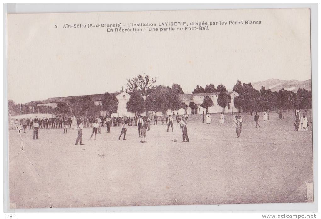 AÏN-SEFRA - Institution Lavigerie dirigée par les Pères Blancs - Une partie de Football