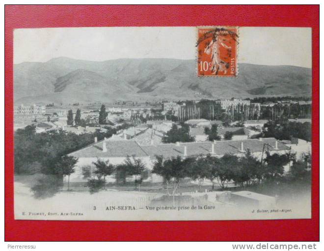 AIN SEFRA     ALGÉRIE   VUE GÉNÉRALE  PRISE DE LA GARE   Photo J . GEISER ALGER