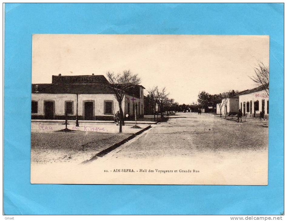AÏN SEFRA -hall des voyageurs et grande rue--années 1910-TTB-- a voyagé