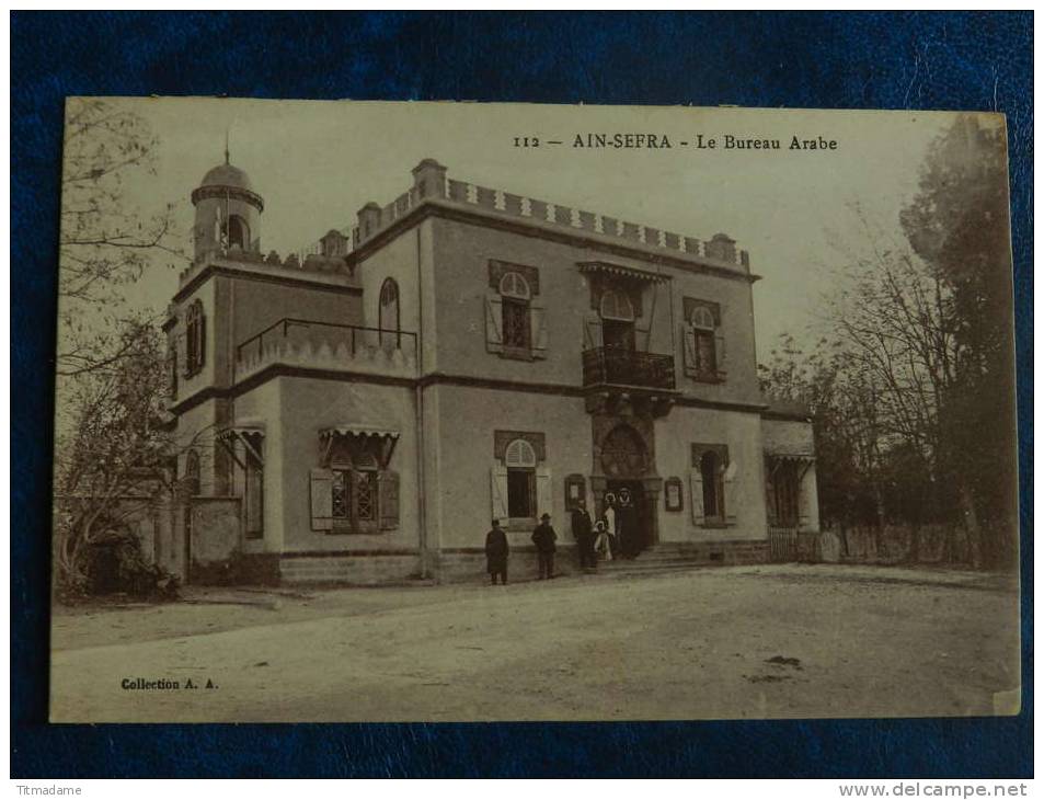 Algerie - Ain sefra - le bureau arabe