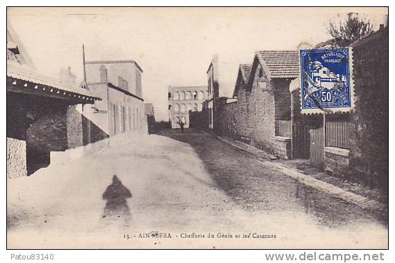 ALGERIE. AIN SEFRA. N 13. CHEFFERIE DU GENIE ET LES CASERNES