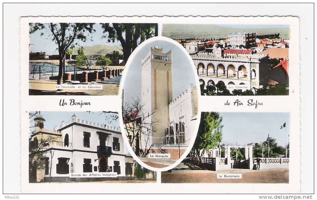 Algérie Bonjour de AIN SEFRA - Multivues 17.1 - Les Casernes Passerelle Bureau des Affaires Indigènes Boulomane Mosquée