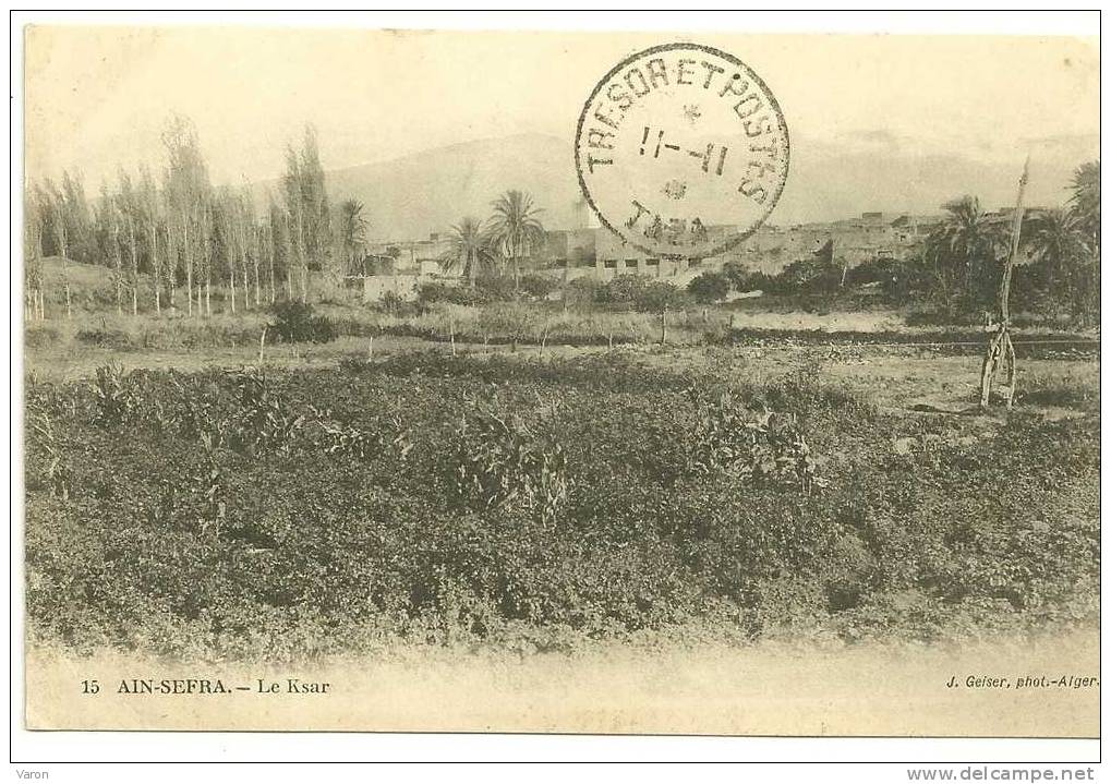 Algérie - AIN-SEFRA - LE KSAR -   J.GEISER photo à ALGER N° 15 - voyagé 1916