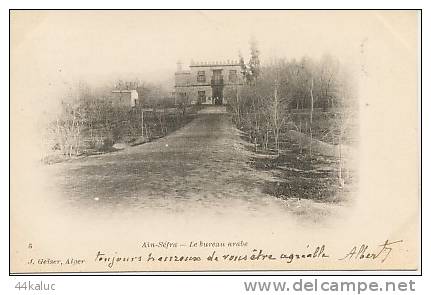 AIN-SEFRA Le bureau arabe