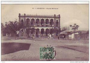 AIN-SEFRA_Hôpital Militaire