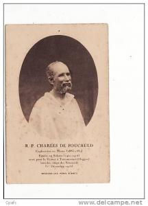 carte Charles de Foucauld / Maroc,ermite au sahara,mort à Tamanrasset sous les coups Sénoussis (missions des pères blanc