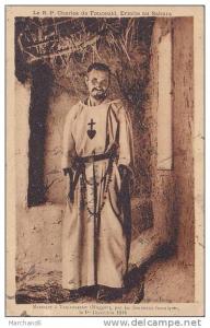 ALGERIE. LE RP CHARLES DE FOUCAULD ERMITE AU SAHARA MASSACRE A TAMANRASSET HGGAR PAR LES SENOUSSIS FANATIQUES EN 1916...
