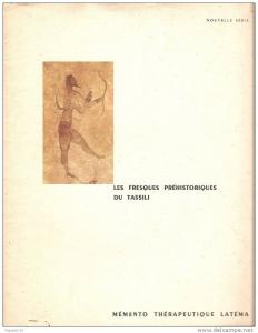 Les fresques préhistoriques du Tassili - nouvelle série (Mémento thérapeutique Latéma