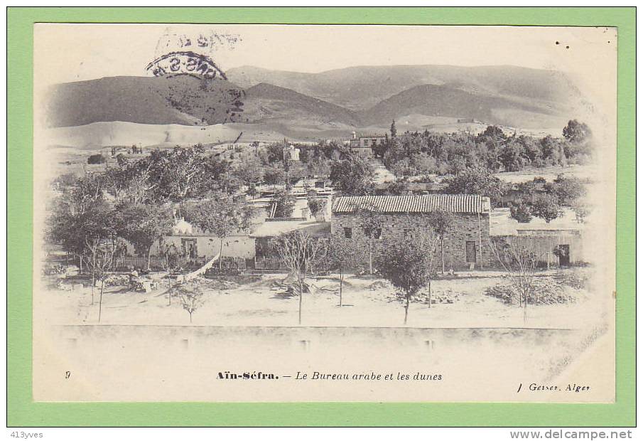 AIN SEFRA  Le Bureau Arabe et les Dunes. Edition Geiser