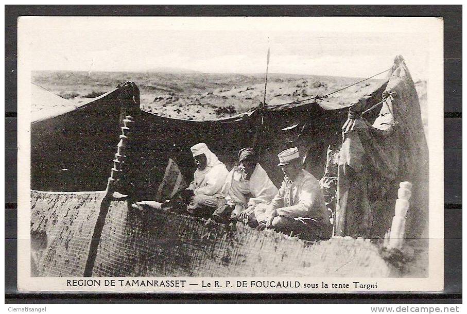 TOP!! REGION DE TAMANRASSET * LE R.P.DE FOUCAULD SOUS LA TENTE TARGUI **!!