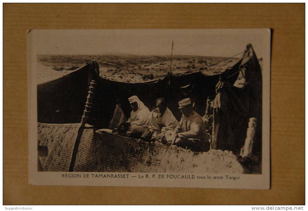 CPA REGION DE TAMANRASSET, LE R.P DE FOUCAULD sous la tente Targui