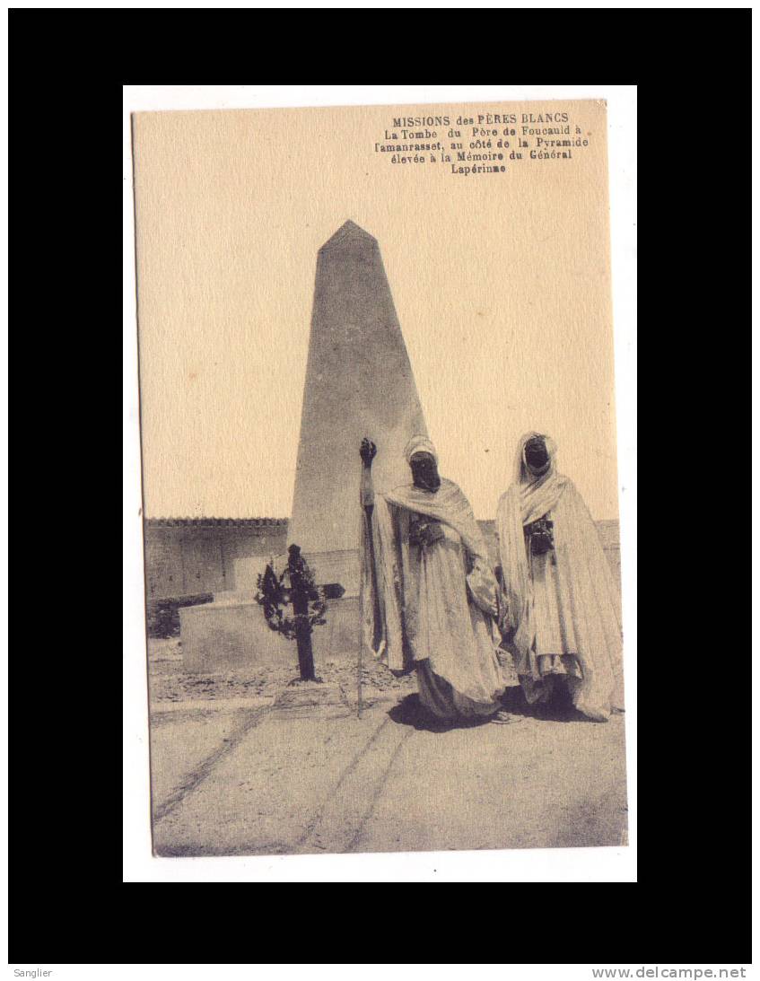 MISSION DES PERES BLANCS - LA TOMBE DU PERE FOUCAULD A TAMANRASSET......