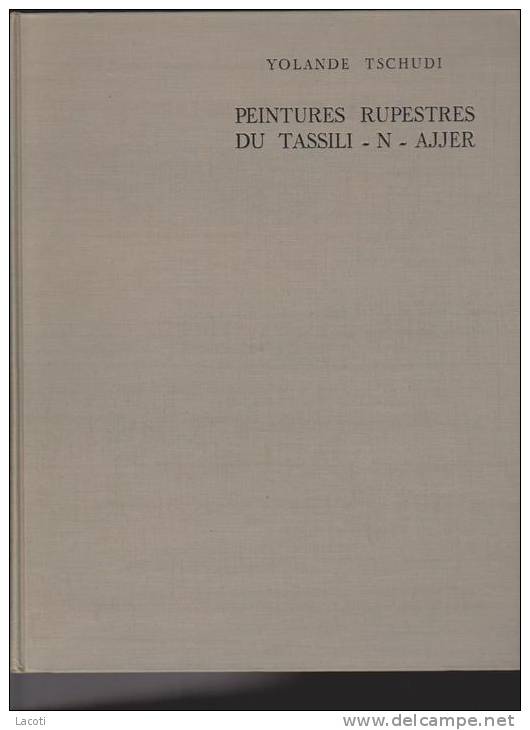 TSCHUDI - peintures rupestres du TASSILI-N-AJJER