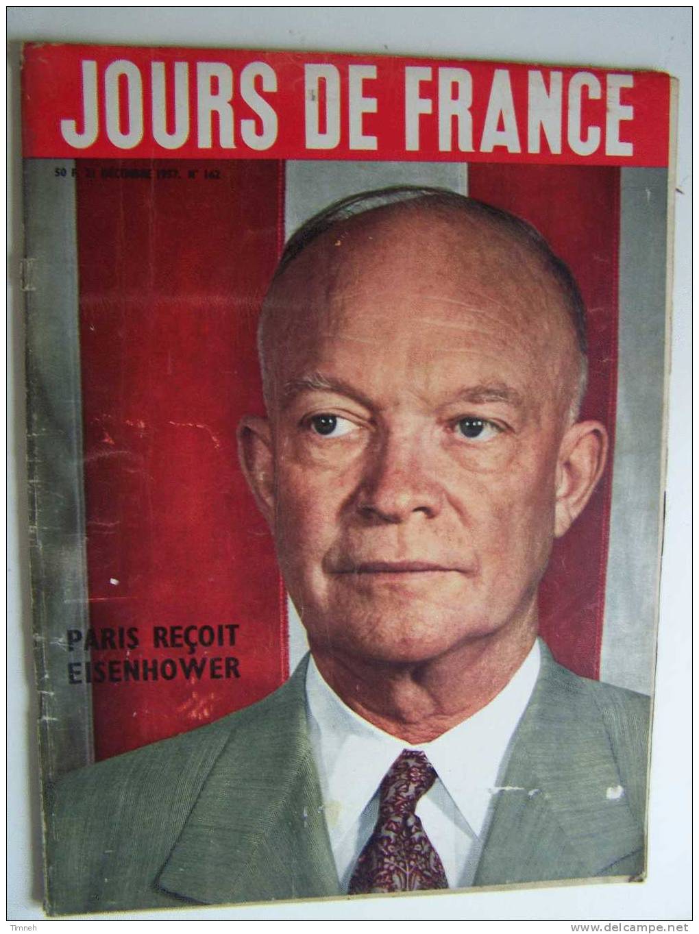 JOURS DE FRANCE-N°162-21 décembre 1957-PARIS reçoit EISENHOWER-Grottes de TASSILI fresques-Cap Carnaveral Pamplemousse-
