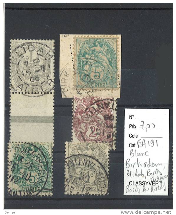 France  Type Blanc  oblitérés Birkadem,Blidah, Bordj  Medjana, Bordj Bou Arreridj Algérie