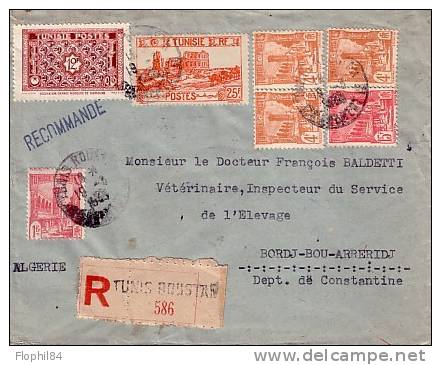TUNISIE - LETTRE RECOMMANDEE AVEC BEL AFFRANCHISSEMENT DE TUNIS ROUSTAN POUR BORDJ-BOU-ARRERIDJ.