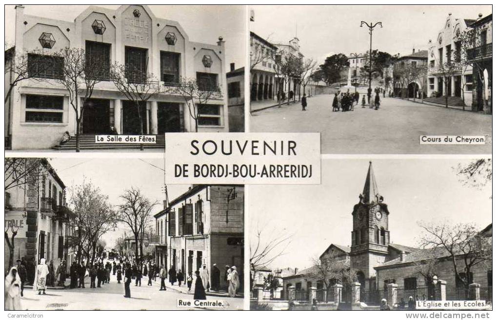 CP.  SOUVENIR DE BORGJ BOU ARRERIDJ. RUE CENTRALE. EGLISE ET ECOLE. COURS CHEYRON. SALLE DES FETES