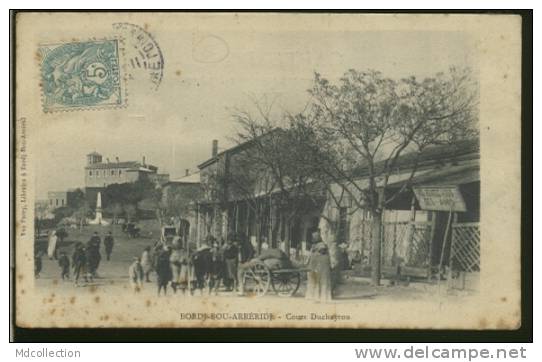 ALGERIE BORDJ BOU ARRERIDJ /        Cours Duchayron          /